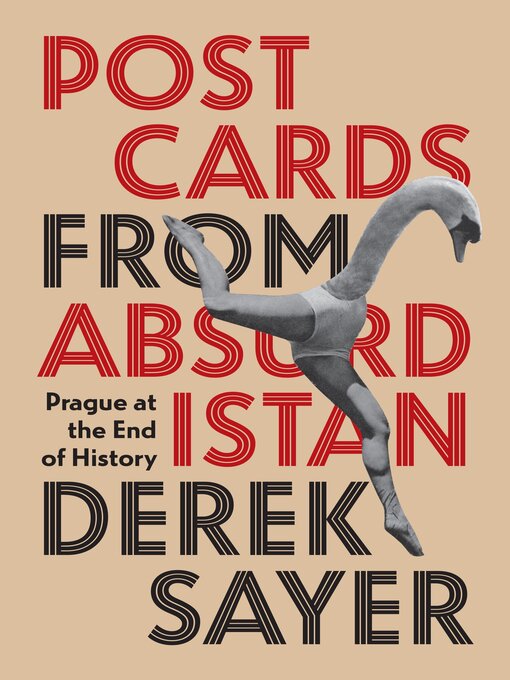 Title details for Postcards from Absurdistan by Derek Sayer - Available